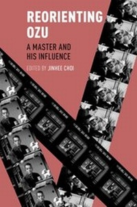 Enlarge image Cover: Reorienting Ozu - OUP eBook