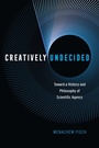 Cover: Creatively Undecided - University of Chicago Press