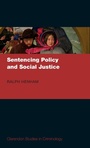 Cover: Sentencing Policy and Social Justice - Oxford University Press