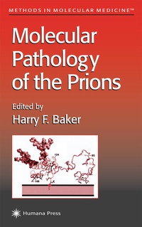 Abbildung von: Molecular Pathology of the Prions - Humana Press Inc.