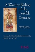 Cover: A Warrior Bishop of the Twelfth Century - Pontifical Institute of Mediaeval Studies