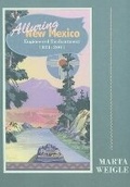 Cover: Alluring New Mexico - Museum of New Mexico Press