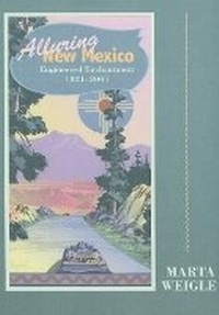 Enlarge image Cover: Alluring New Mexico - Museum of New Mexico Press