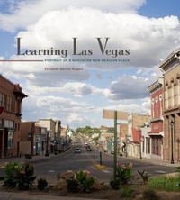 Enlarge image Cover: Learning Las Vegas - Museum of New Mexico Press