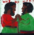 Cover: Wos up man? - Palmer Museum of Art