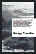 Cover: The Scheme of Divine Revelation Considered, Principally in Its Connection with the Progress and Improvement of Human Society, in Eight Sermons Preached Before the University of Oxford, in the Year 1825 - Trieste Publishing