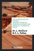Cover: The Pilgrimage of Etheria - Trieste Publishing