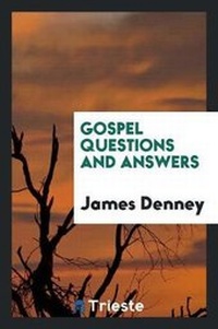 Enlarge image Cover: Gospel Questions and Answers - Trieste Publishing