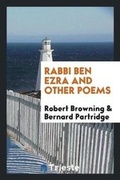 Cover: Rabbi Ben Ezra and Other Poems - Trieste Publishing