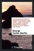 Cover: The Shark River District, Monmouth County, New Jersey - Trieste Publishing