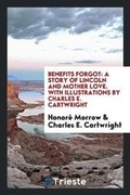 Cover: Benefits Forgot - Trieste Publishing