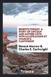 Enlarge image Cover: Benefits Forgot - Trieste Publishing