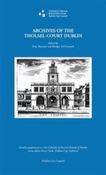 Cover: Archives of the Tholsel Court, Dublin - Dublin City Council