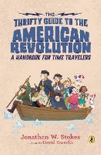 Enlarge image Cover: The Thrifty Guide to the American Revolution - Puffin