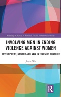 Cover: Involving Men in Ending Violence against Women - Routledge