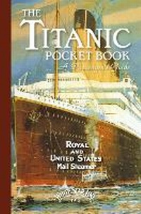 Enlarge image Cover: Titanic: A Passenger's Guide Pocket Book - Osprey Publishing
