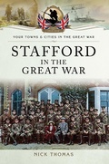 Cover: Stafford in the Great War - Pen & Sword Military