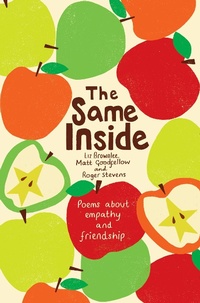 Abbildung von: The Same Inside: Poems about Empathy and Friendship - Macmillan Children's Books