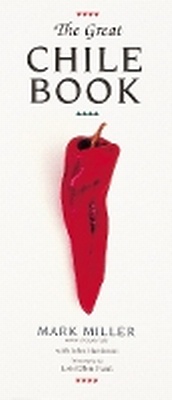 Enlarge image Cover: The Great Chile Book - Ten Speed Press