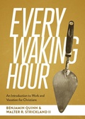 Cover: Every Waking Hour - Lexham Press
