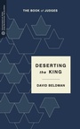 Cover: Deserting the King - Lexham Press