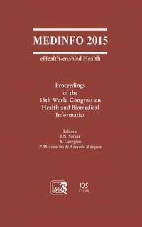 Enlarge image Cover: MEDINFO 2015: eHealth-enabled Health - IOS Press,US