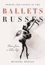 Cover: Behind the Scenes at the Ballets Russes - I.B. Tauris