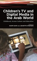 Cover: Children's TV and Digital Media in the Arab World - I.B. Tauris
