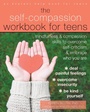 Cover: Self-Compassion Workbook for Teens - New Harbinger Publications
