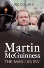 Cover: Martin McGuinness: - The Mercier Press