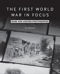 Cover: The First World War in Focus - Imperial War Museum