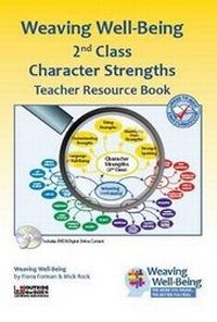 Abbildung von: Weaving Well-Being (2nd Class): Character Strengths - Teacher Resource Book - Outside the Box Learning Resources Ltd