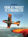 Cover: From Jet Provost to Strikemaster - Grub Street Publishing