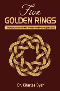 Enlarge image Cover: Five Golden Rings - Dispensational Publishing House