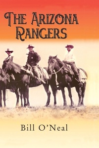 Enlarge image Cover: The Arizona Rangers - Eakin Press