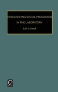 Cover: Researching Social Processes in the Laboratory - JAI Press Inc.