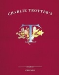 Cover: Charlie Trotter's - Ten Speed Press