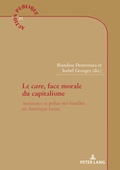 Cover: Le &laquo;care&raquo;, face morale du capitalisme - Peter Lang Verlag