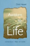 Cover: Awaken to Life - Dirk Hessel
