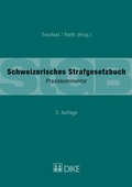 Cover: Schweizerisches Strafgesetzbuch (StGB) - Dike Verlag Z&uuml;rich