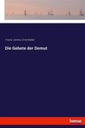 Cover: Die Gebete der Demut - Hansebooks