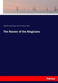 Cover: The Master of the Magicians - Hansebooks