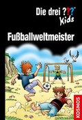 Cover: Die drei ??? Kids, Fu&szlig;ballweltmeister - Kosmos