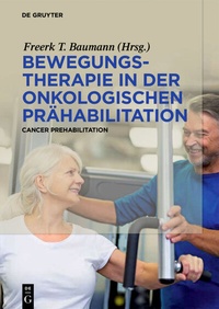 Abbildung von: Bewegungstherapie in der onkologischen Prähabilitation - De Gruyter