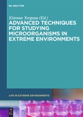 Cover: Advanced Techniques for Studying Microorganisms in Extreme Environments - De Gruyter