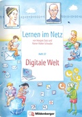 Cover: Lernen im Netz, Heft 37: Digitale Welt - Mildenberger Verlag GmbH