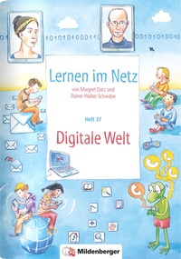 Enlarge image Cover: Lernen im Netz, Heft 37: Digitale Welt - Mildenberger Verlag GmbH