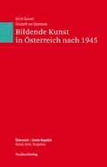 Cover: Bildende Kunst in &Ouml;sterreich nach 1945 - Studien Verlag