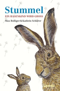 Enlarge image Cover: Stummel - Ein Hasenkind wird groß - Atlantis