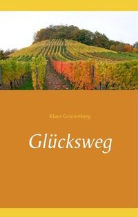 Abbildung von: Glücksweg - BoD - Books on Demand